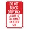 Signmission Do Not Block Driveway Allow 10 Ft Clear Heavy-Gauge Aluminum Sign, 12" x 18", A-1218-24168 A-1218-24168 - alternate 1